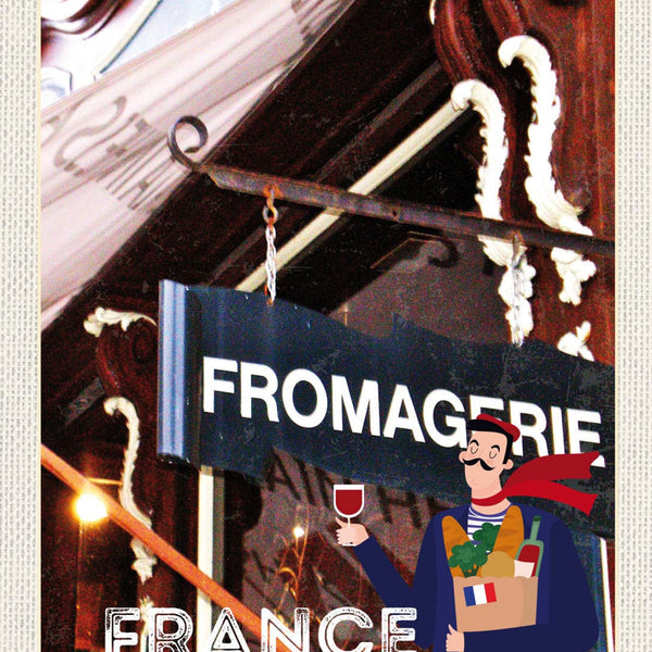Schild France Frankreich Fromagerie Käse Geschäft 12x18 20x30 30x40 Blech/Holz