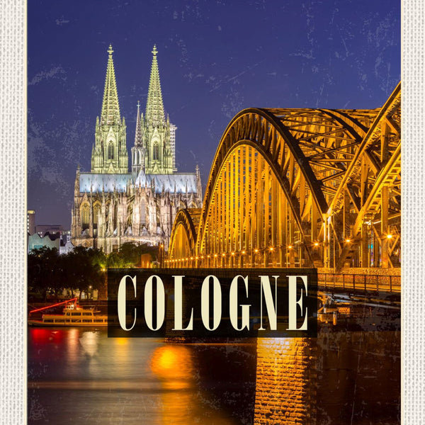 Schild Cologne Germany Köln Kölner Dom Brücke D 12x18 20x30 30x40 Blech/Holz