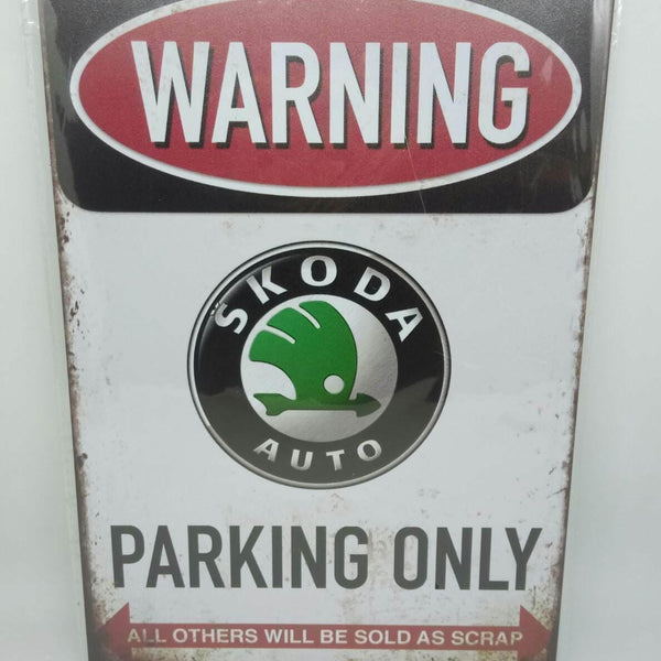 Vintage retro blechschild "warning skoda parking only" 30x20 12001