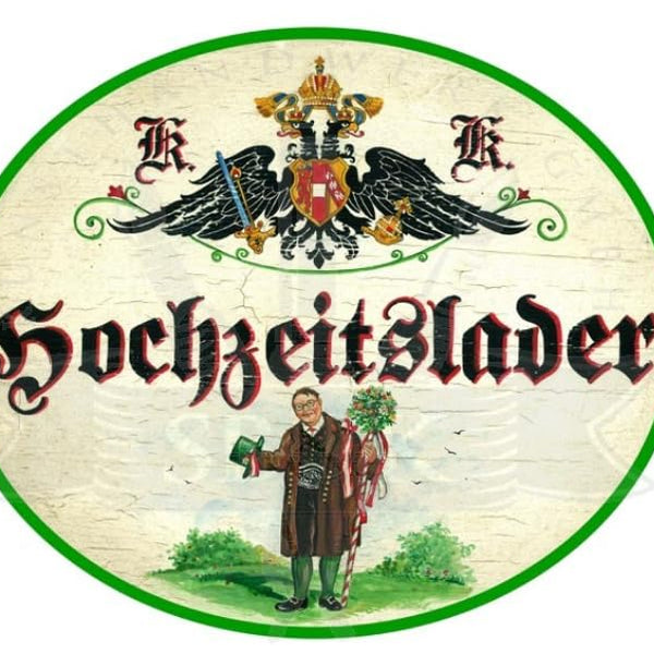 KuK Nostalgie Holzschild Hochzeitslader (Größe: 14x17)