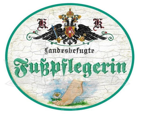 KuK Nostalgie Holzschild Landesbefugte Fußpflegerin (Größe: 14x17)