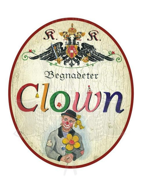 KuK Nostalgie Holzschild Begnadeter Clown (Größe: 19x23)