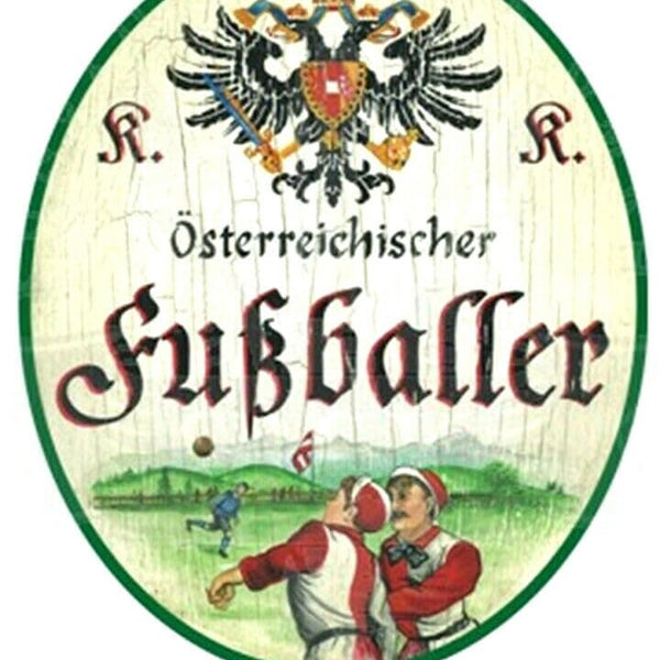 KuK Nostalgie Holzschild "Österreichischer Fussballer" (Größe: 19x23)