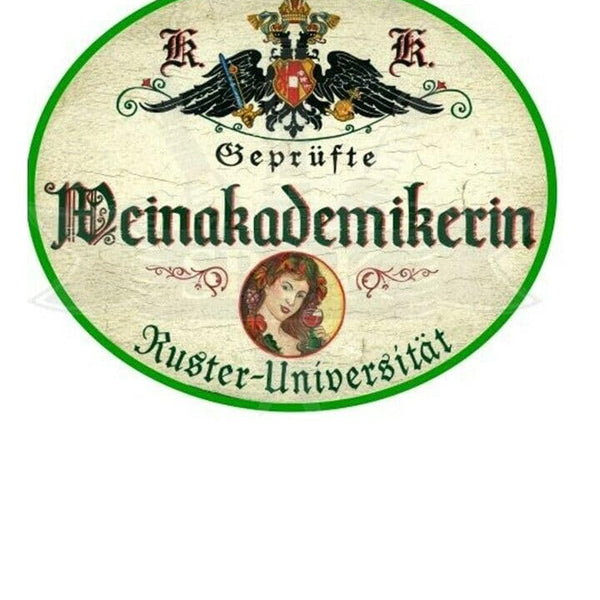 KuK Nostalgie Holzschild "Weinakademikerin" (Größe: 28x34)