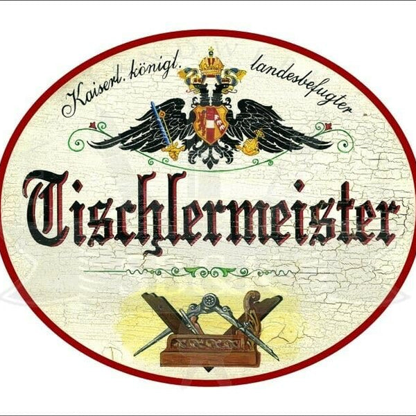 KuK Nostalgie Holzschild - Landesbefugter Tischlermeister - Wappen Hobel TH (Größe: 19x23)