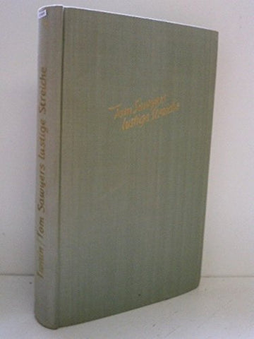 Tom Sawyers lustige Streiche