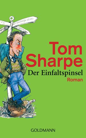 Der Einfaltspinsel: Roman