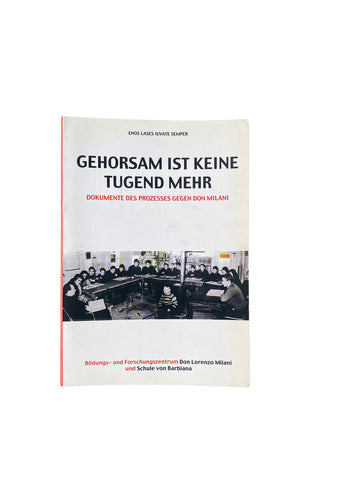 4447 Enos Lases Iuvate Semper GEHORSAM IST KEINE TUGEND MEHR - DOKUMENTE DES PRO