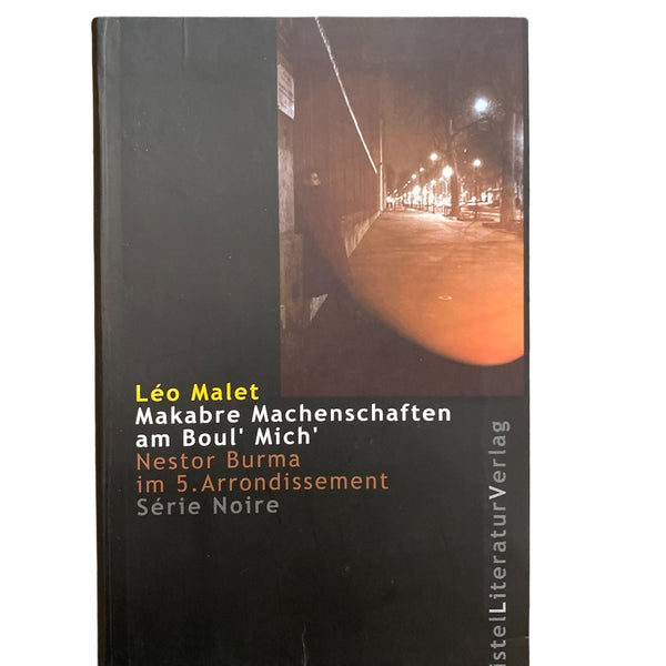 2174 Malet MAKABRE MACHENSCHAFTEN AM BOUL MICH NESTOR BURMA IM 5. ARRONDISSEMENT