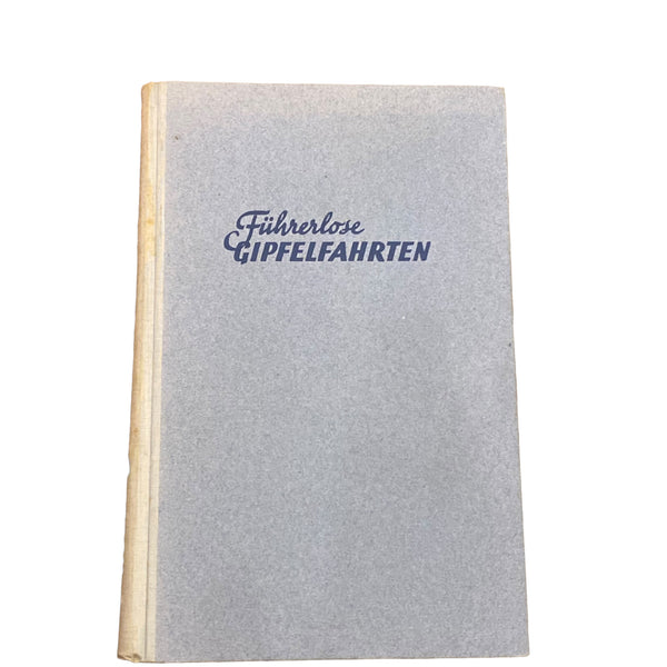 4153 Paul Hübel FÜHRERLOSE GIPFELFAHRTEN HC +Abb Nymphenburger Verlag