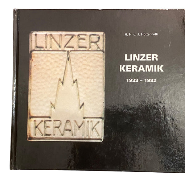 4134 Hans Hagen DIE LINZER KERAMIK 1933-1982 EINE DOKUMENTATION HC +Abb