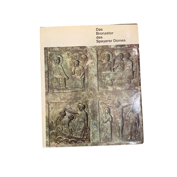 4115 Philipp Weindel DAS BRONZETOR DES SPEYERER DOMES HC +Abb