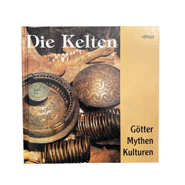 1903 Sabine Meyer (Übers.) DIE KELTEN: GÖTTER, MYTHEN KULTUREN HC +Abb