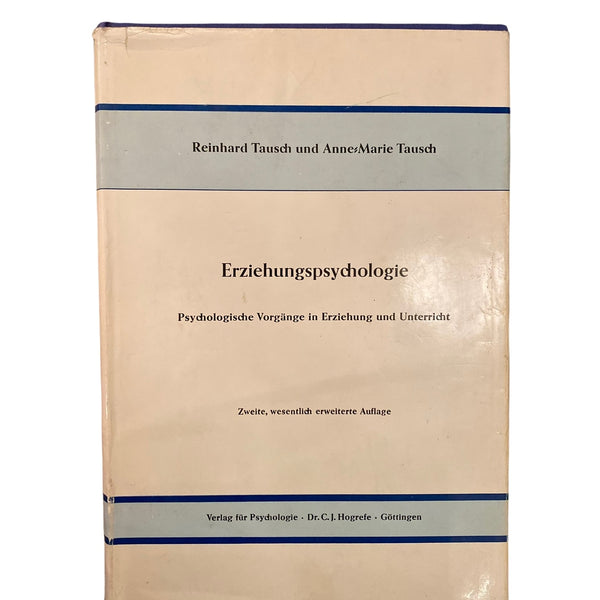 1833 Tausch ERZIEHUNGSPSYCHOLOGIE Psycholog. Vorgänge in Erziehung u. Unterrich