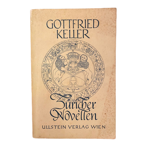 1805 Gottfried Keller ZÜRICHER NOVELLEN Herausgeg. v. Edwin Rollett