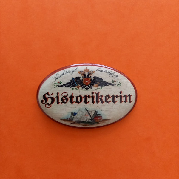 Nostalgie KuK Flaschenöffner Magnet Landesbefugte Historikerin