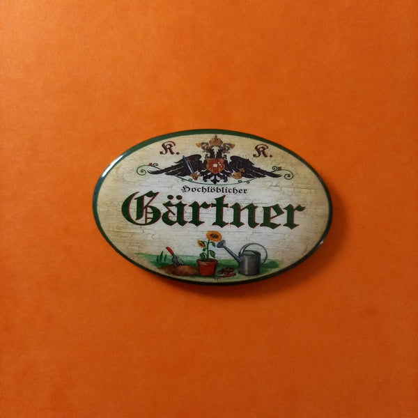 Nostalgie KuK Flaschenöffner Magnet Hochlöblicher Gärtner