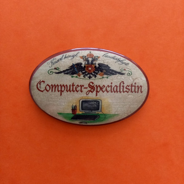 Nostalgie KuK Flaschenöffner Magnet Landesbefugter Computer Specialistin