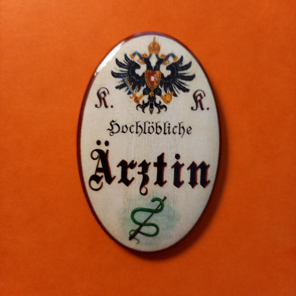 Nostalgie KuK Flaschenöffner Magnet Hochlöbliche Ärztin