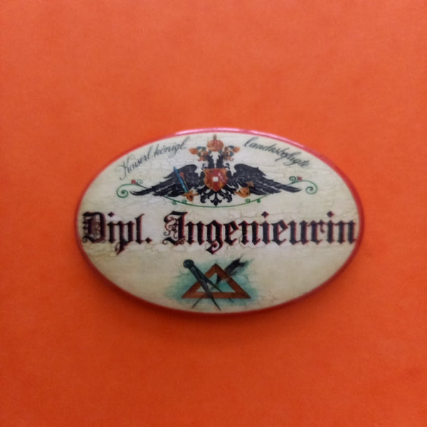 Nostalgie KuK Flaschenöffner Magnet Landesbefugte Dipl.Ingenieurin