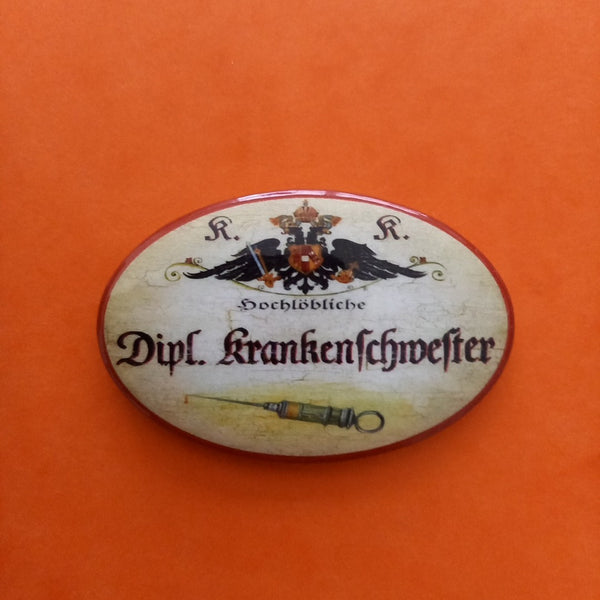Nostalgie KuK Flaschenöffner Magnet Hochlöbliche  Dipl.Krankenschwester
