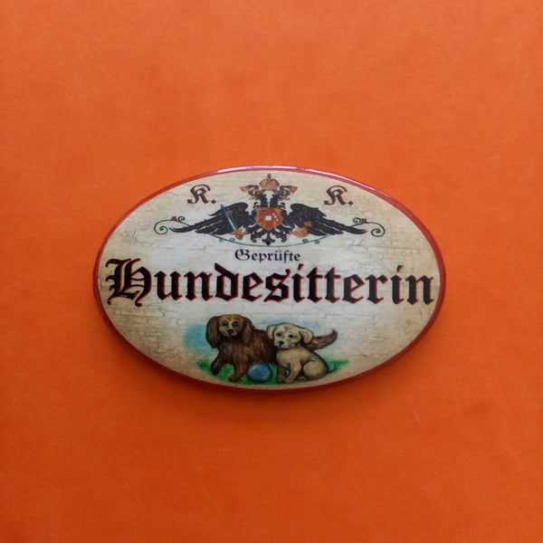 Nostalgie KuK Flaschenöffner Magnet Geprüfte Hundesitterin