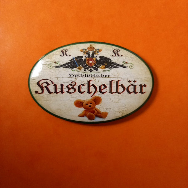 Nostalgie KuK Flaschenöffner Magnet Hochlöblicher Kuschelbär