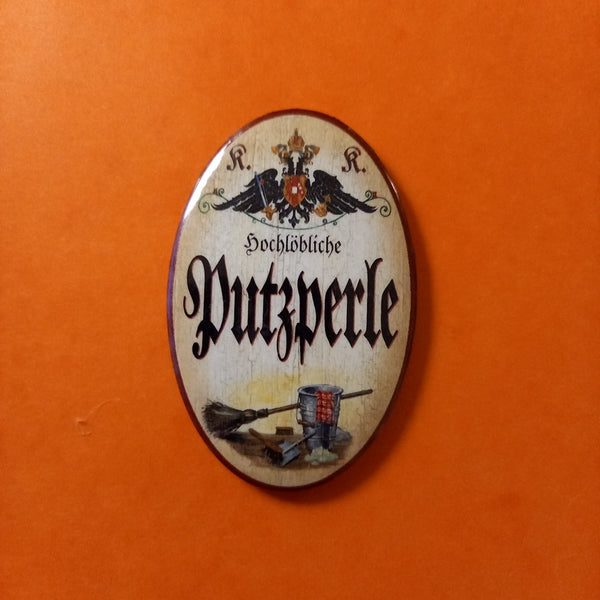 Nostalgie KuK Flaschenöffner Magnet Hochlöbliche Putzperle