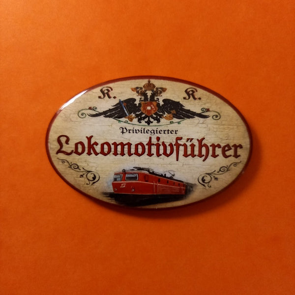 Nostalgie KuK Flaschenöffner Magnet Privilegierter Lokomotivführer