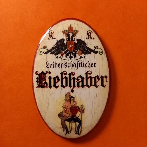 Nostalgie KuK Flaschenöffner Magnet Leidenschaftlicher Liebhaber