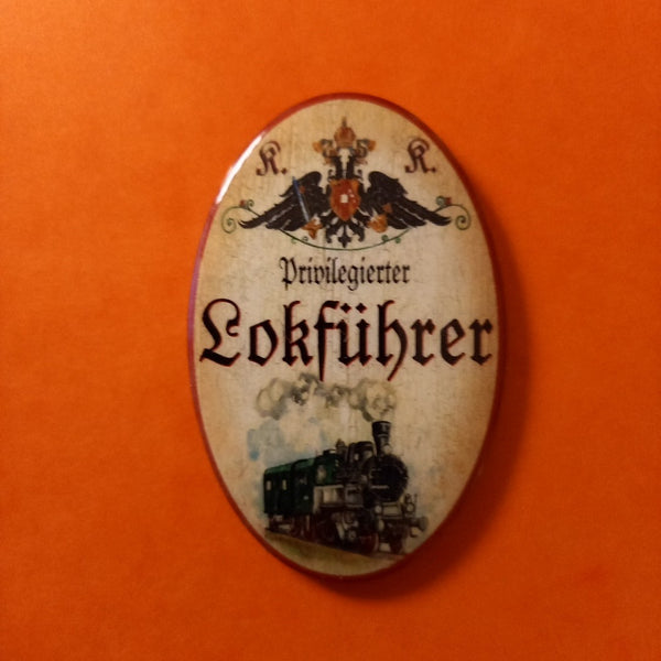 Nostalgie KuK Flaschenöffner Magnet Privilegierter Lokführer