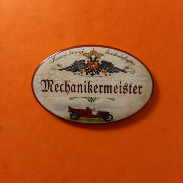 Nostalgie KuK Flaschenöffner Magnet Landesbefugter Mechanikermeister