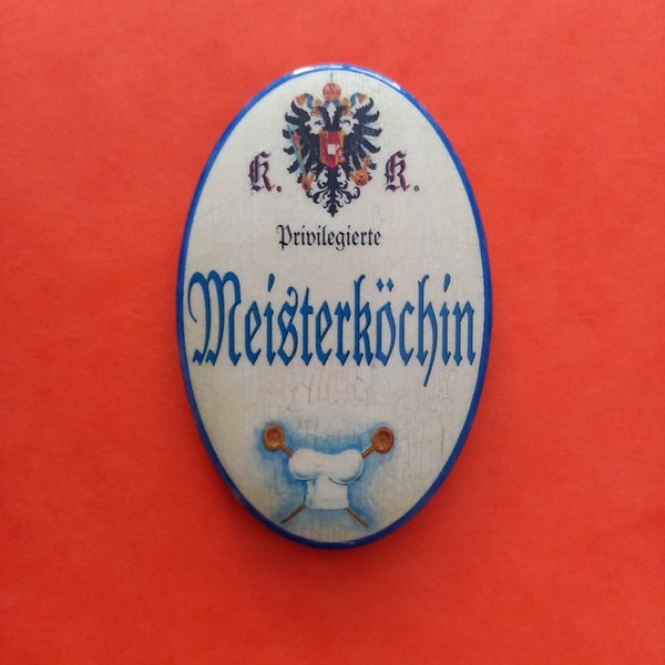 Nostalgie KuK Flaschenöffner Magnet Privilegierte Meisterköchin