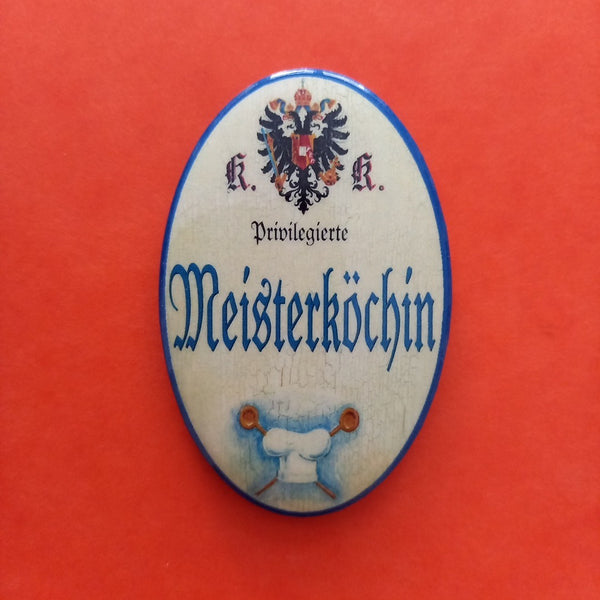 Nostalgie KuK Flaschenöffner Magnet Privilegierte Meisterköchin
