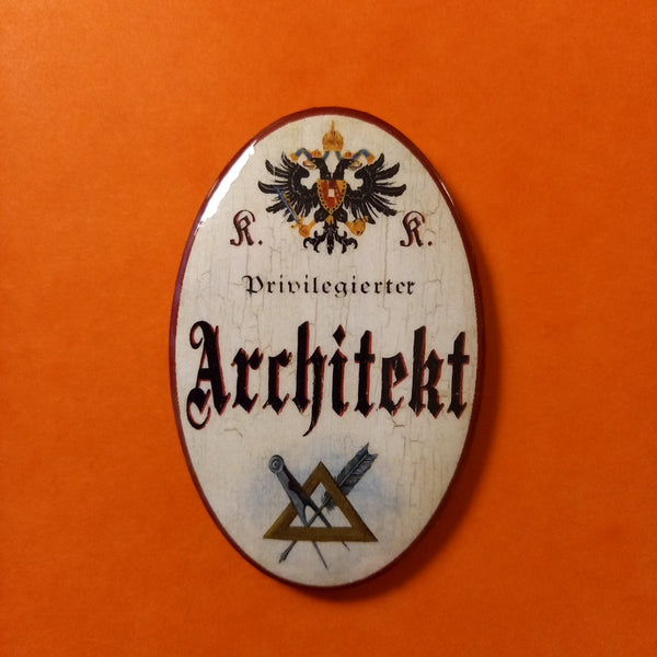 Nostalgie KuK Flaschenöffner Magnet Privilegierter Architekt