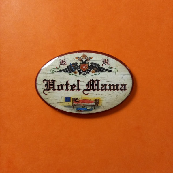 Nostalgie KuK Flaschenöffner Magnet Hotel Mama