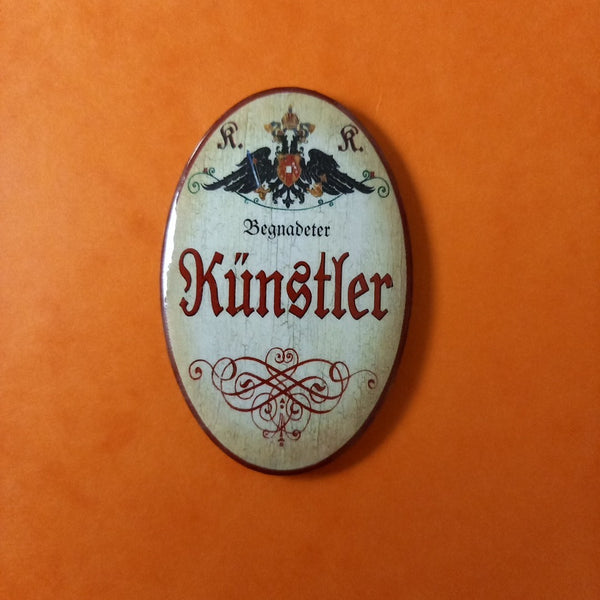 Nostalgie KuK Flaschenöffner Magnet Begnadeter Künstler