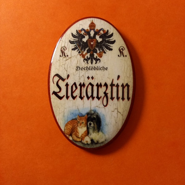 Nostalgie KuK Flaschenöffner Magnet Hochlöbliche Tierärztin