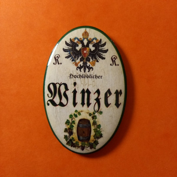 Nostalgie KuK Flaschenöffner Magnet Hochlöblicher Winzer