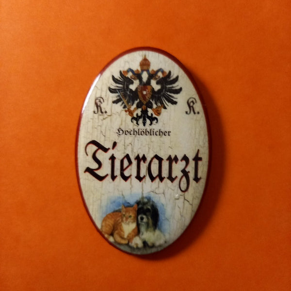 Nostalgie KuK Flaschenöffner Magnet Hochlöblicher Tierarzt