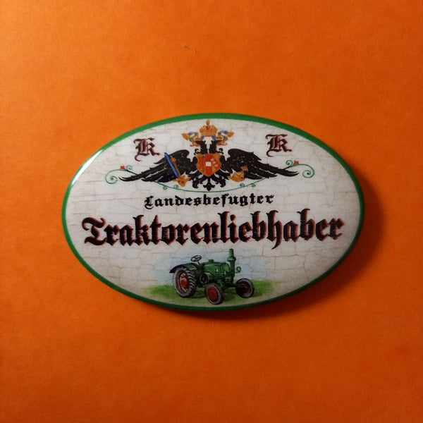 Nostalgie KuK Flaschenöffner Magnet Landesbefugter Traktorenliebhaber