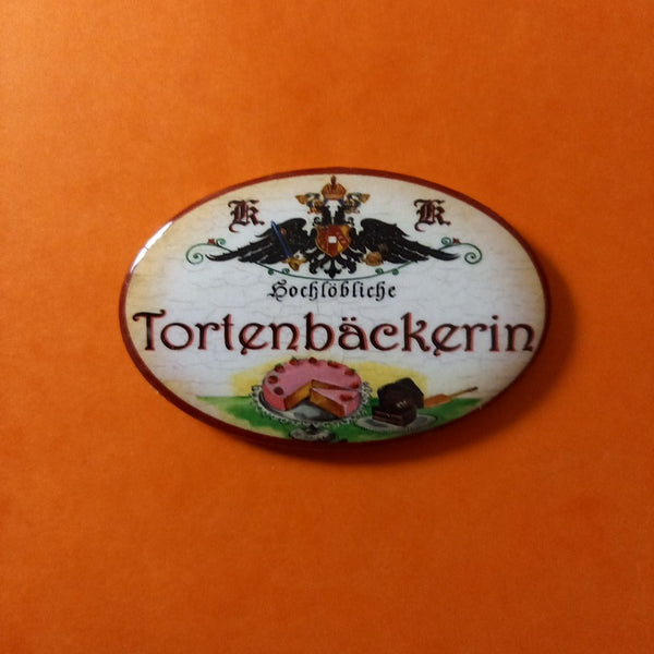 Nostalgie KuK Flaschenöffner Magnet Hochlöbliche Tortenbäckerin