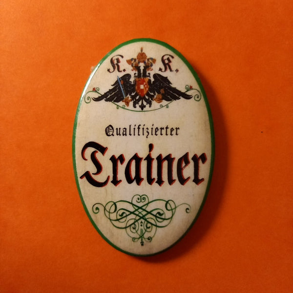 Nostalgie KuK Flaschenöffner Magnet Qualifizierter Trainer