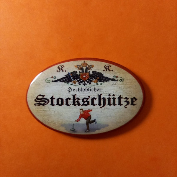 Nostalgie KuK Flaschenöffner Magnet Hochlöblicher Stockschütze