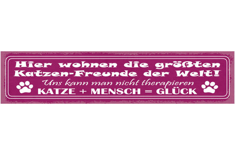 Schild Hier Wohnen Die Größten Katzen Freunde Der Welt Nicht Therapieren Glück