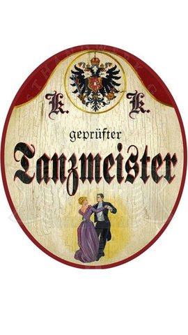 KuK Nostalgie Holzschild "Tanzmeister"