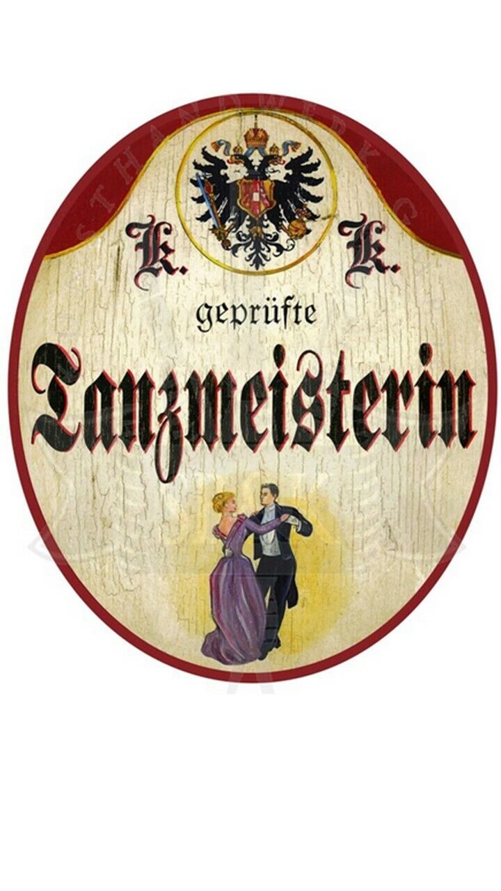 KuK Nostalgie Holzschild "Tanzmeisterin"