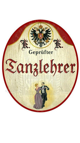 KuK Nostalgie Holzschild "Tanzlehrer"