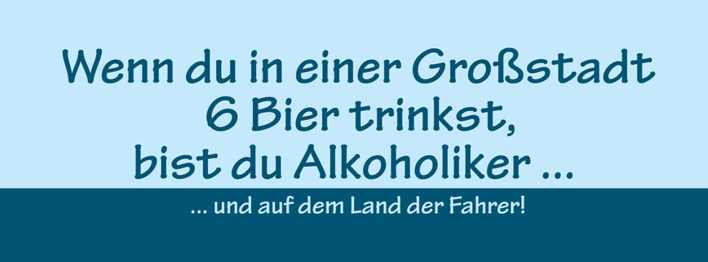 Schild Wenn Du In Großstadt 6 Bier Trinkst Bist Du Alkoholiker Am Land Fahrer