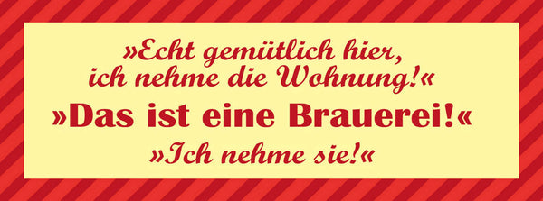Schild Echt Gemütlich Die Wohnung Ich Nehme Sie Das Ist Eine Brauerei Bier 27x10